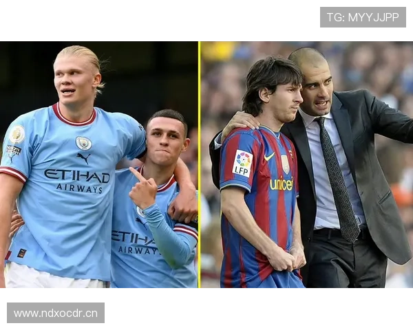 哈兰德与梅西同年龄数据对比：效率差距到底有多大